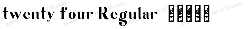 twenty four Regular字体转换